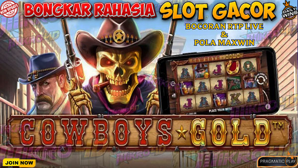 Bongkar Rahasia Slot Gacor Cowboys Gold - Bocoran RTP & Pola Maxwin!Bongkar Rahasia Slot Gacor Cowboys Gold - Bocoran RTP & Pola Maxwin!