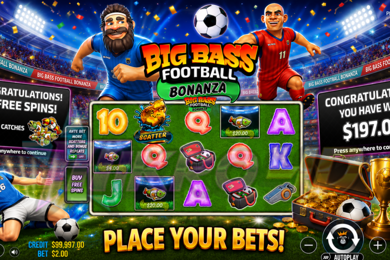 Slot Big Bass Football Bonanza: Tendangan Emas Menuju Maxwin